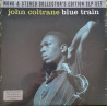 JOHN COLTRANE – Blue Train ( Special Mono & Stereo Collector's Edition) 2LP