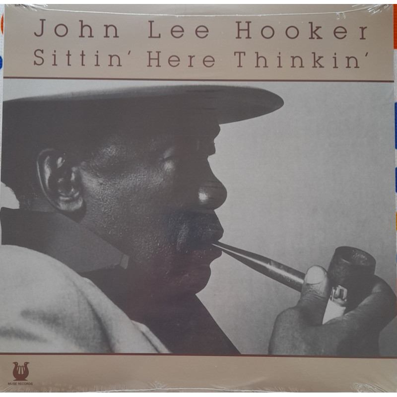 JOHN LEE HOOKER – Sittin’ Here Thinkin’    (ön kapak)