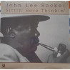 JOHN LEE HOOKER – Sittin’ Here Thinkin’
