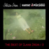İLHAN İREM – best of-3 / hayat öpücüğü  2LP