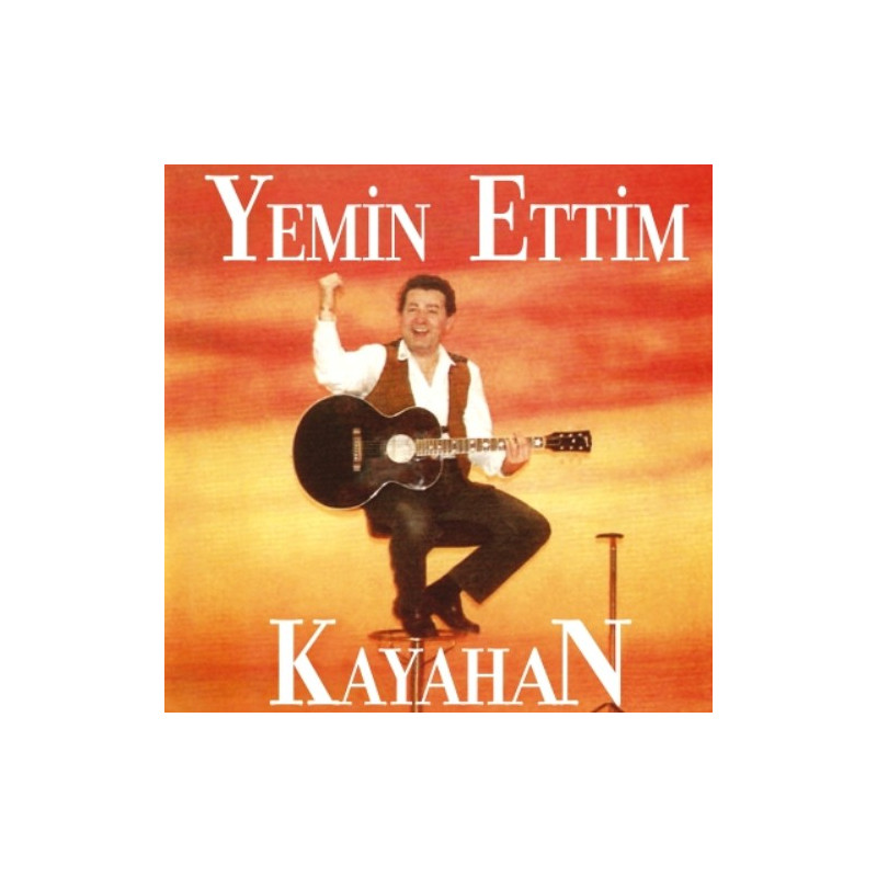 KAYAHAN – yemin ettim