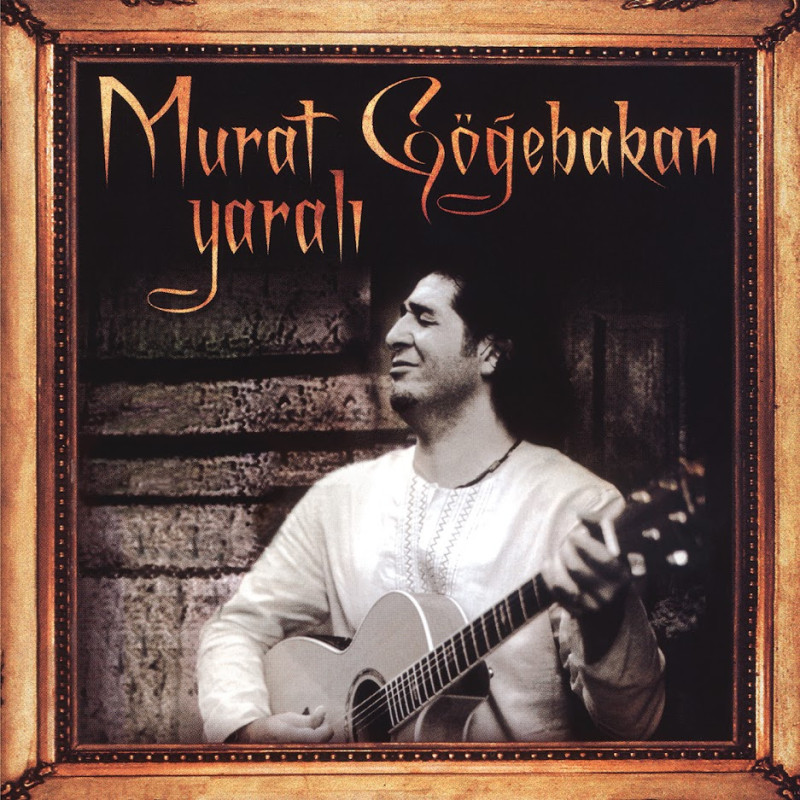 MURAT GÖĞEBAKAN – yaralı  (numaralı)   (ön kapak)