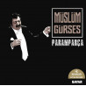 MÜSLÜM GÜRSES – paramparça