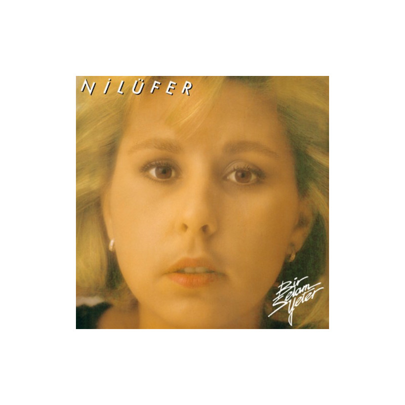 NİLÜFER – bir selam yeter