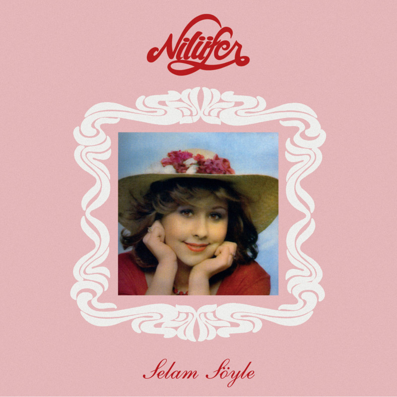 NİLÜFER - Selam Söyle (ön kapak)