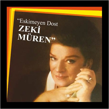ZEKİ MÜREN – eskimeyen dost    (ön kapak)