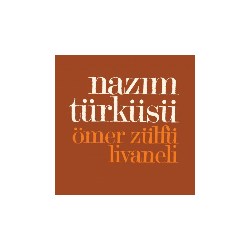 ZÜLFÜ LİVANELİ – nazım Türküsü   (ön kapak)