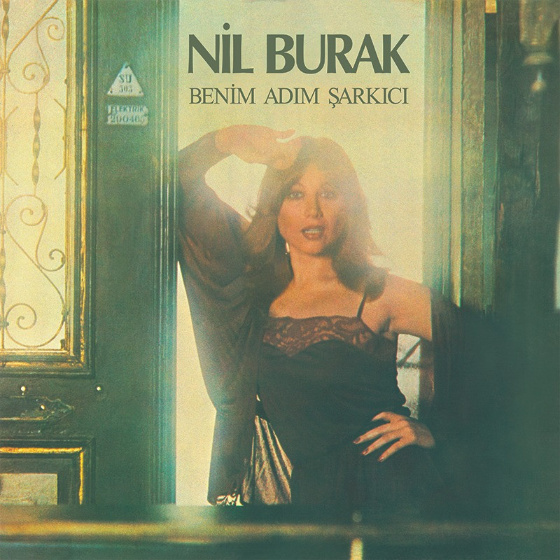 NİL BURAK – benim adım şarkıcı