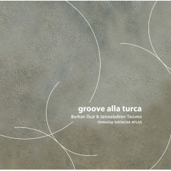 BURHAN ÖÇAL & JAMAALADEEN TACUMA – Groove alla turca  2LP
