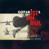 ÇEŞİTLİ SANATÇILAR – guitarists of İstanbul