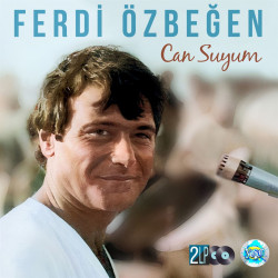 FERDİ ÖZBEĞEN – can suyum  2LP