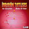 İBRAHİM TATLISES – acı gerçekler