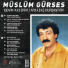 MÜSLÜM GÜRSES – benim kaderim/arkadaş kurbanıyım
