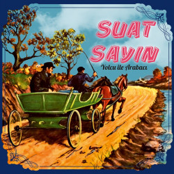 SUAT SAYIN – yolcu ile arabacı (ön kapak)