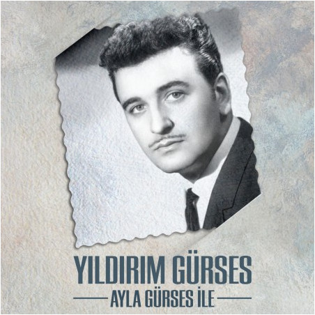 YILDIRIM GÜRSES – Ayla Gürses ile (limitli, numaralı) (ön kapak)