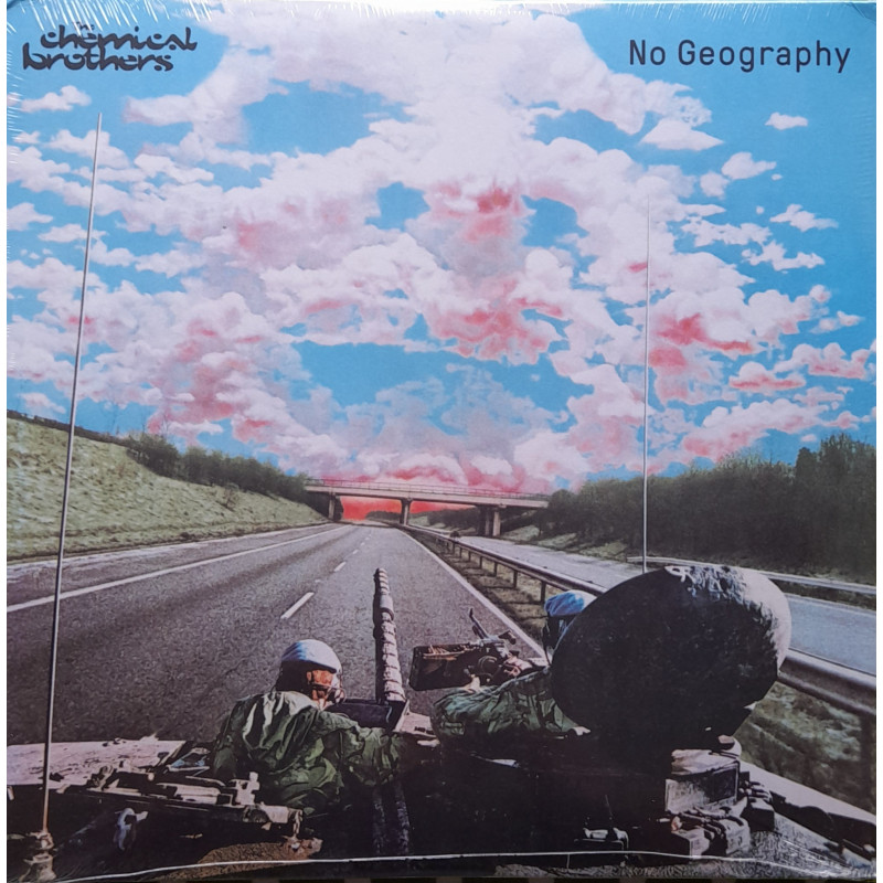 THE CHEMICAL BROTHERS – No Geography  (ön kapak)