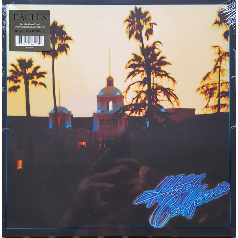 EAGLES – Hotel California