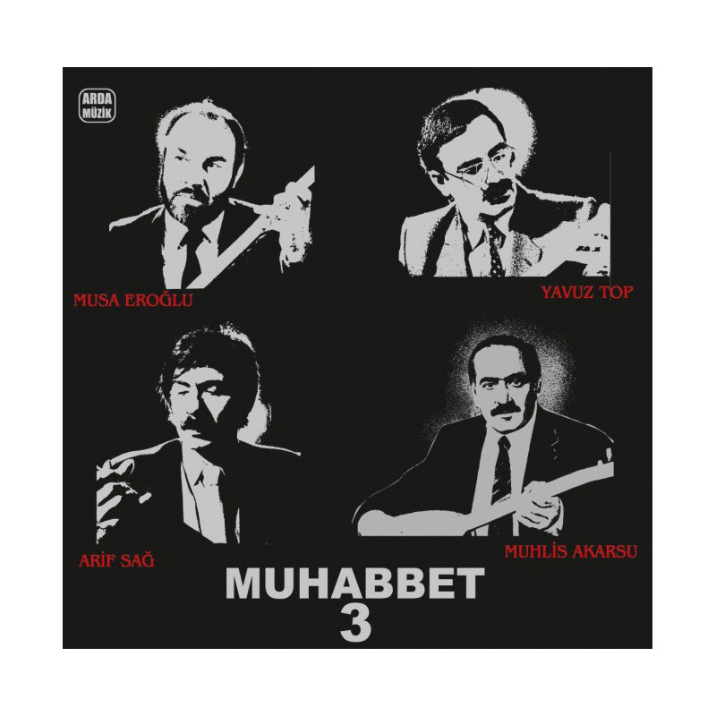 ARİF SAĞ/MUHLİS AKARSU/MUSA EROĞLU/YAVUZ TOP – muhabbet-3