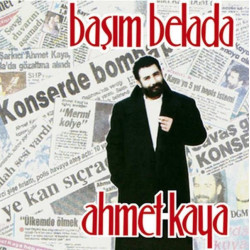 AHMET KAYA – başım belada   (ön kapak)
