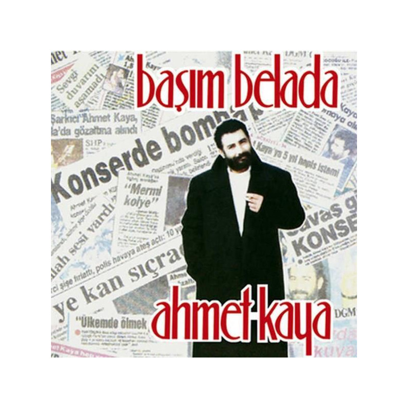 AHMET KAYA – başım belada