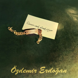 ÖZDEMİR ERDOĞAN – CANIM...