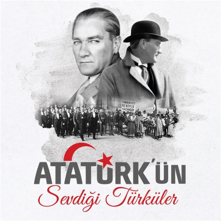 ÇEŞİTLİ SANATÇILAR – Atatürk’ün sevdiği türküler  (ön kapak)