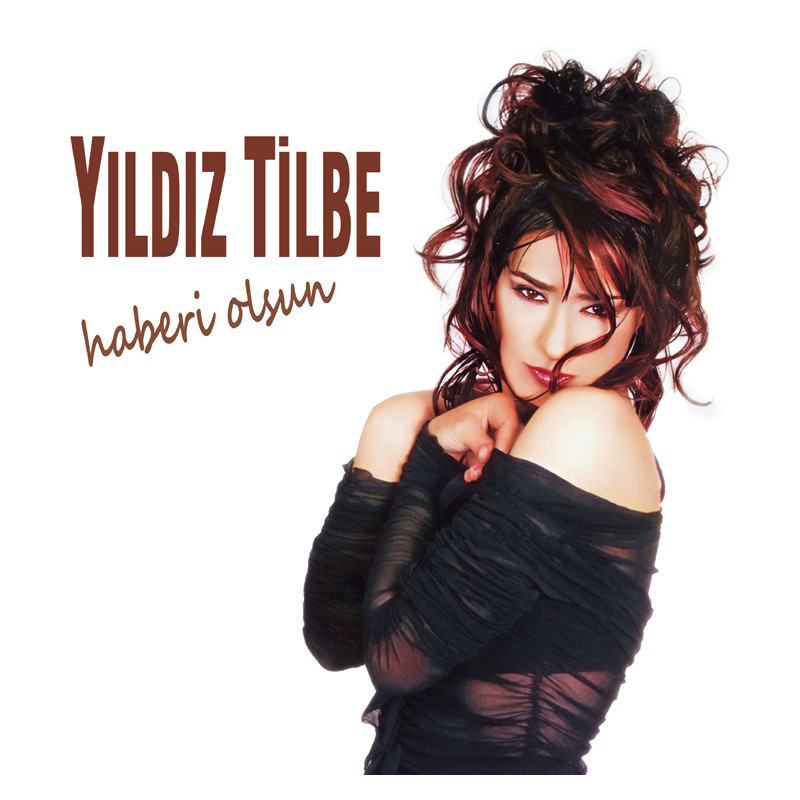 YILDIZ TİLBE – HABERİ OLSUN