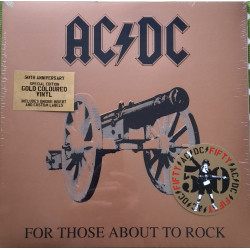 AC/DC – For Those About To Rock (50th. Anniversary Special Edition  GOLD VINYL)