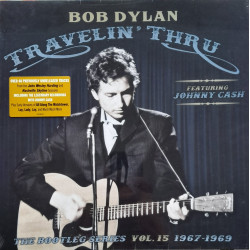 BOB DYLAN – Travelin’ Thru...