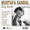 MUSTAFA SANDAL – SUÇ BENDE (limitli, numaralı)