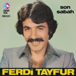 FERDİ TAYFUR – son sabah