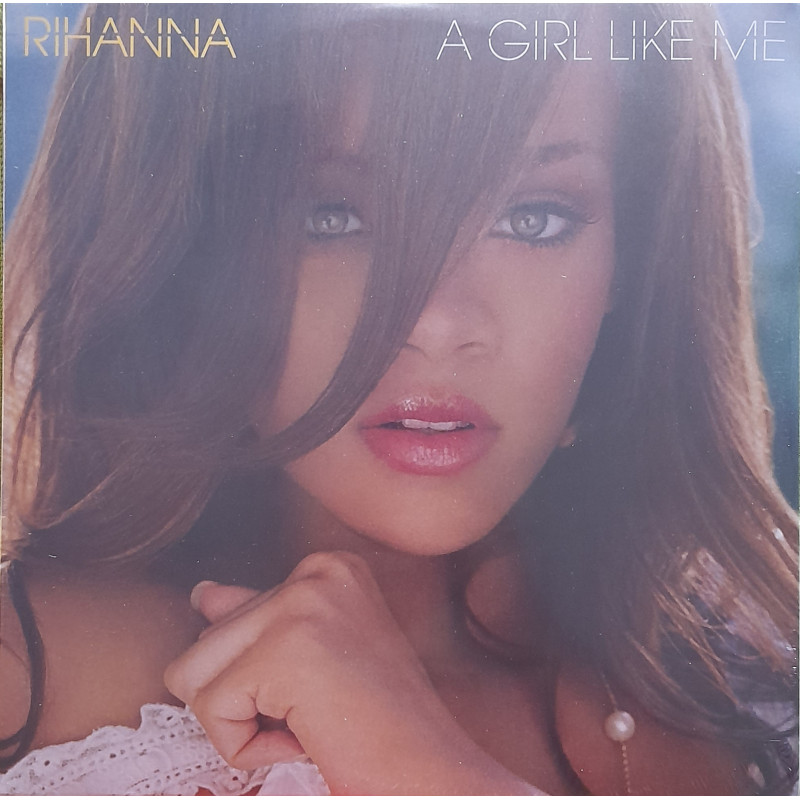 RIHANNA – A Girl Like Me  2LP