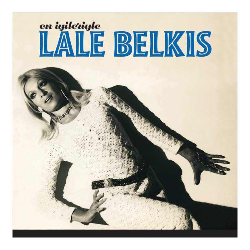 LALE BELKIS – EN İYİLERİYLE