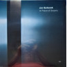 JAN GARBAREK – In Praise Of Dreams