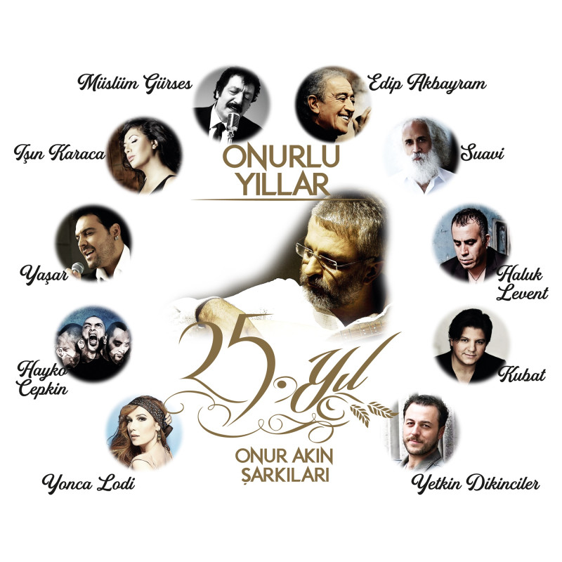 ONUR AKIN ŞARKILARI – ONURLU YILLAR 25.YIL