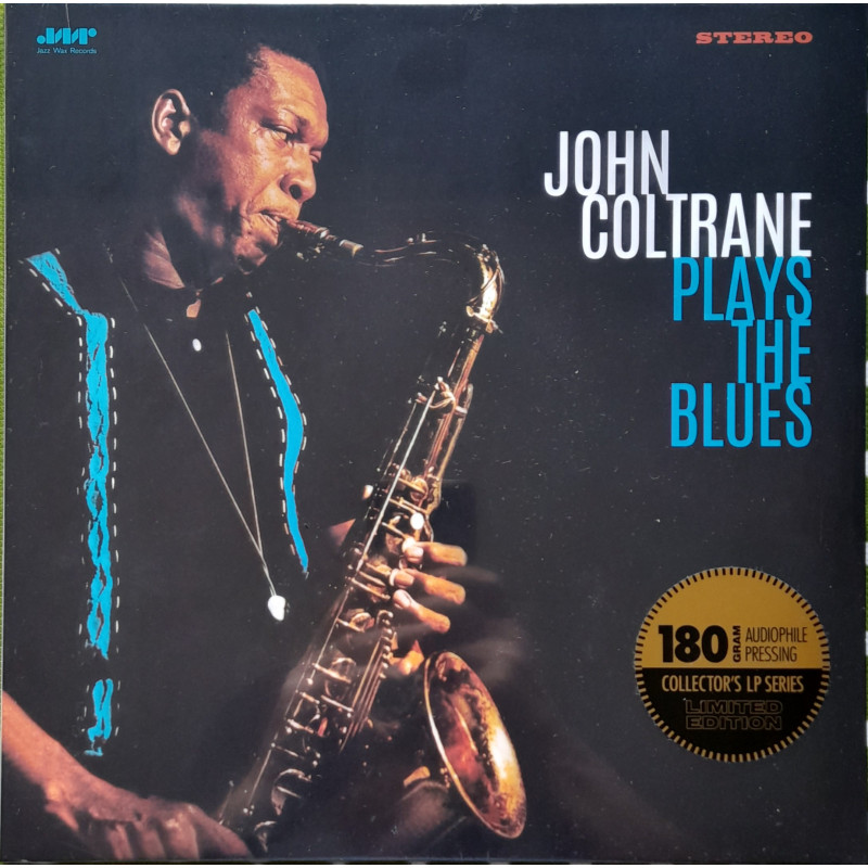 JOHN COLTRANE – Coltrane Plays The Blues  (Limited Edition Collector’s LP Series)
