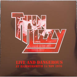 THIN LIZZY – Live And Dangerous At Hammersmith 14 Nov 1976 (ön kapak)