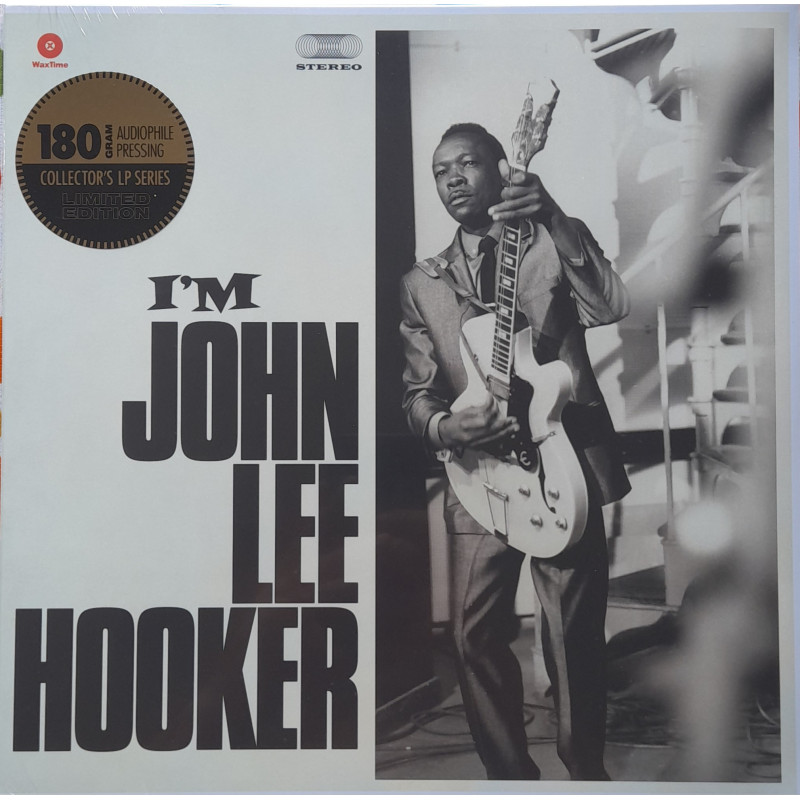 JOHN LEE HOOKER – I’m John Lee Hooker (Limited Edition Collector’s LP Series)