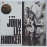 JOHN LEE HOOKER – I’m John Lee Hooker (Limited Edition Collector’s LP Series)