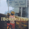 JOE BONAMASSA – So, It’s Like That