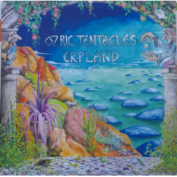 OZRIC TENTACLES – Erpland...