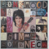 RON WOOD (from THE ROLLING STONES) – Gimme Some Neck