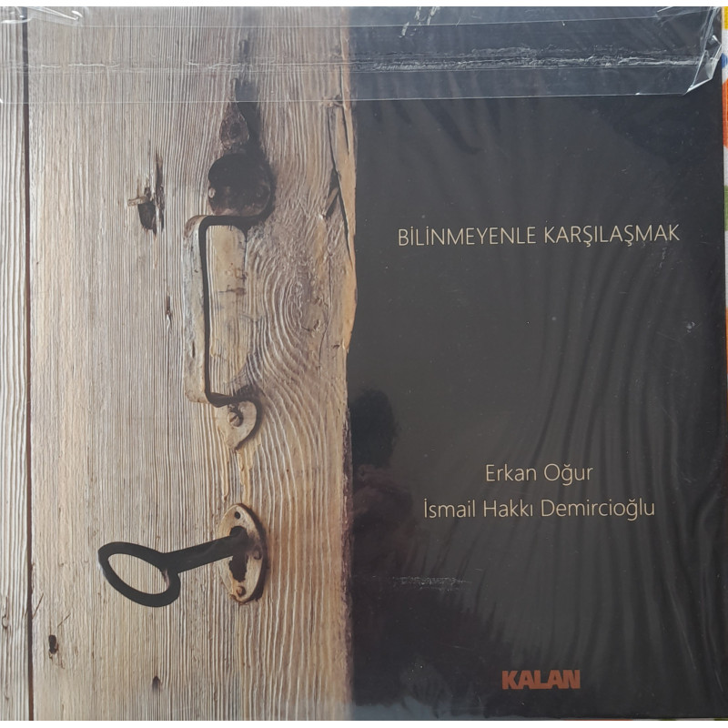 ERKAN OĞUR, İSMAİL HAKKI DEMİRCİOĞLU - Bilinmeyenle Karşılaşmak  2LP