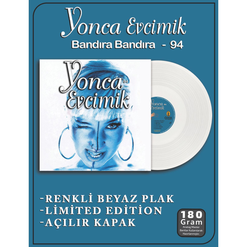 YONCA EVCİMİK - 94 (LİMİTLİ BASKI, BEYAZ RENKLİ PLAK)