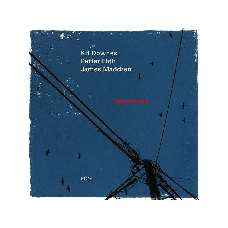 KIT DOWNES - Vermillion