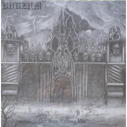 BURZUM – Det Som Engang Var
