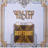 WALTER TROUT – Deep Trout (The Early Years Of W.T.)  (LIMITED EDITION)  2LP