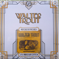 WALTER TROUT – Unspoiled By...