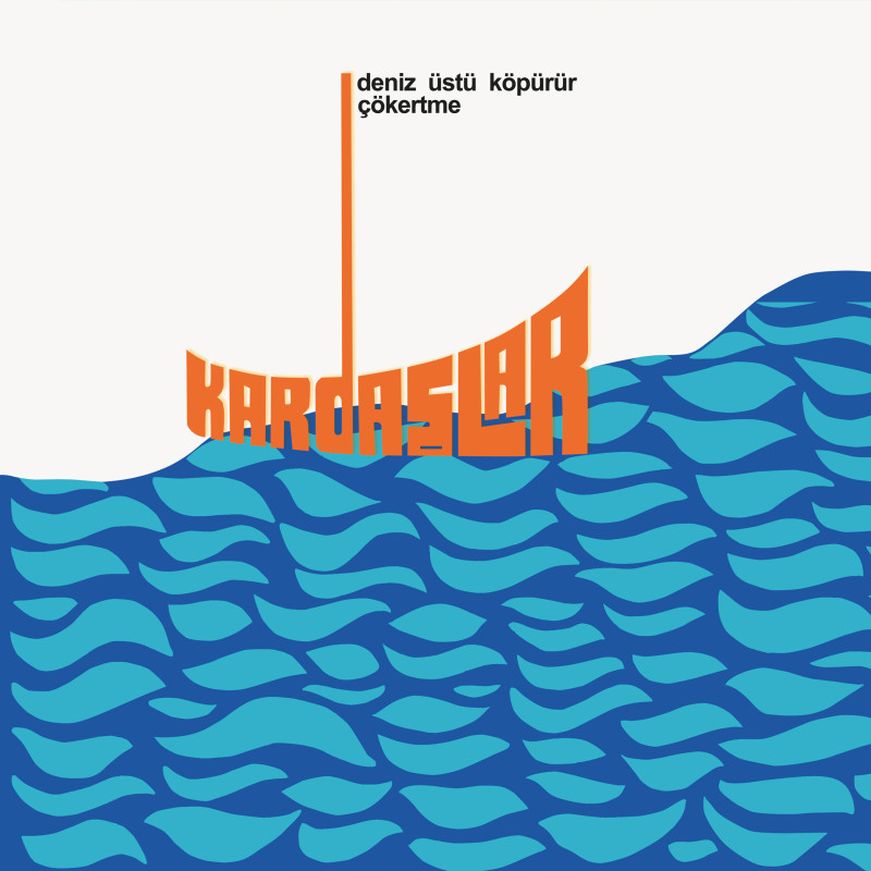 KARDAŞLAR - Deniz Üstü Köpürür   EP