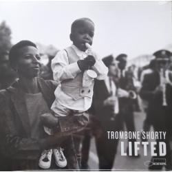 TROMBONE SHORTY – Lifted